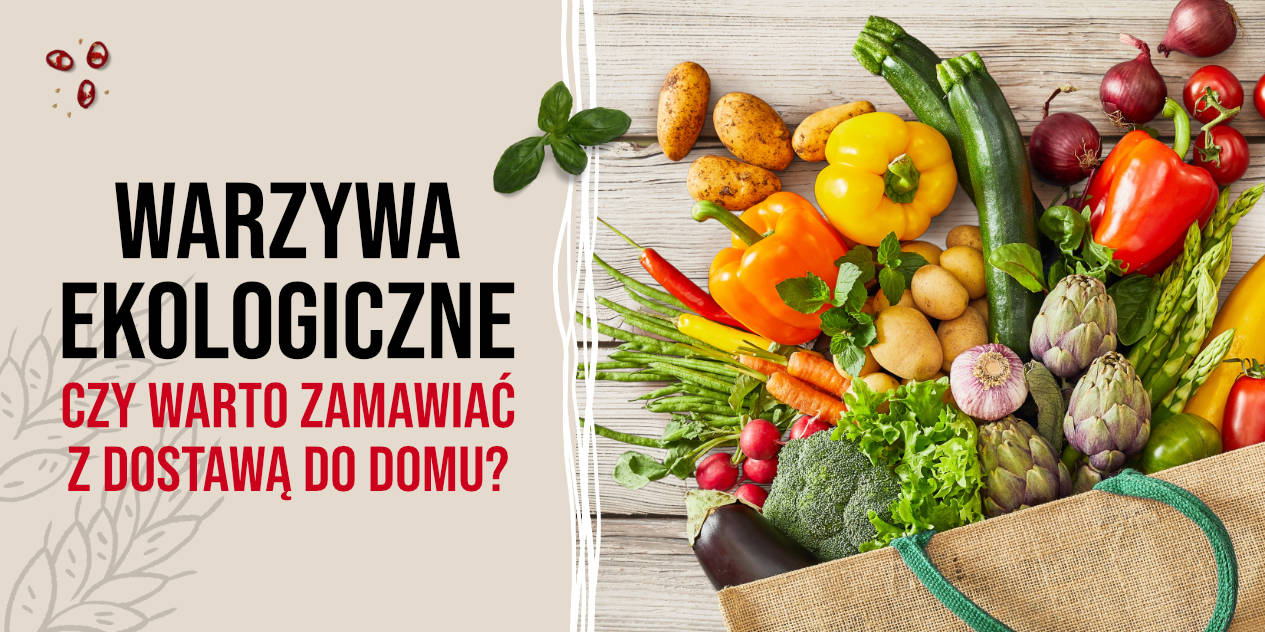 Warzywa ekologiczne z dostawą do domu – naturalnie, zdrowo i wygodnie
